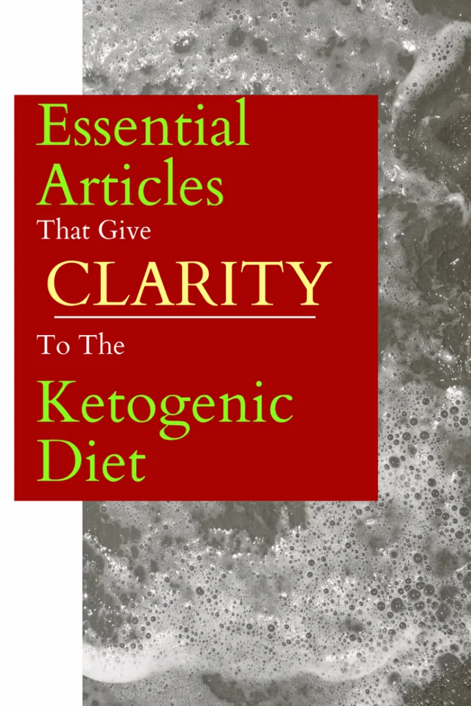 background of water at the beach and a banner that reads essential articles that give clarity to the ketogenic diet