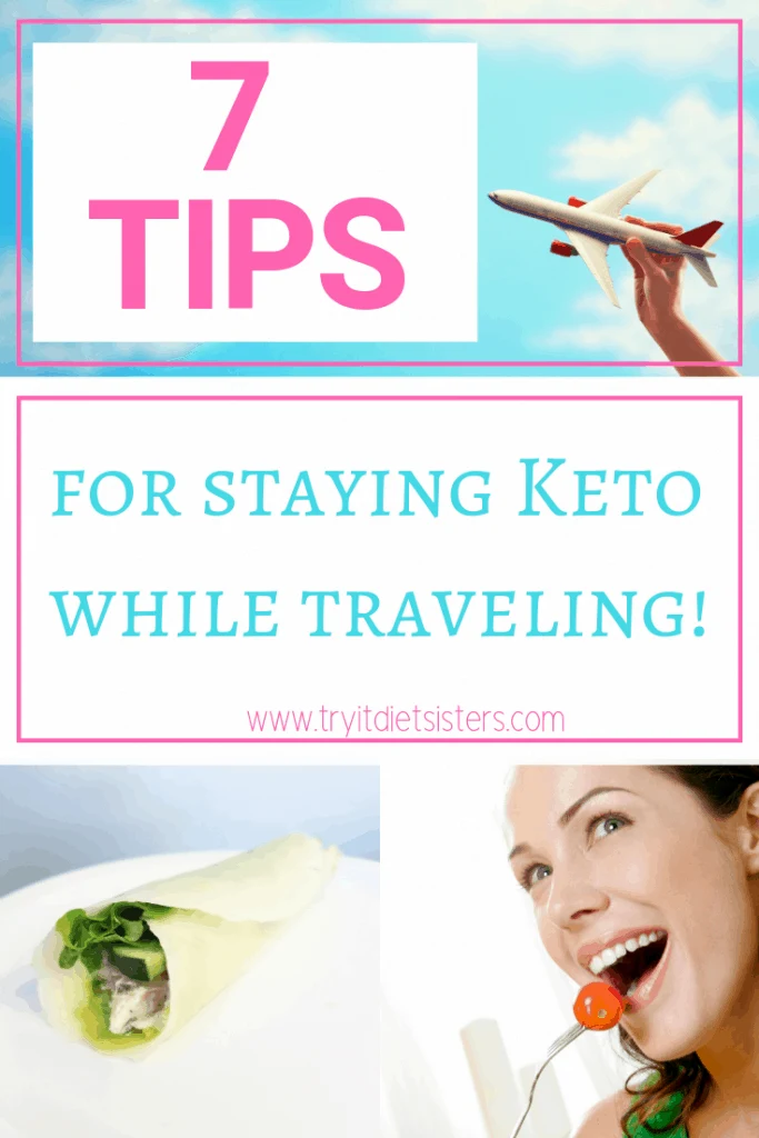 three images. an airplane, a chicken wrap, and a smiling woman eating a cherry tomato. with the title seven tips for staying keto while traveling
