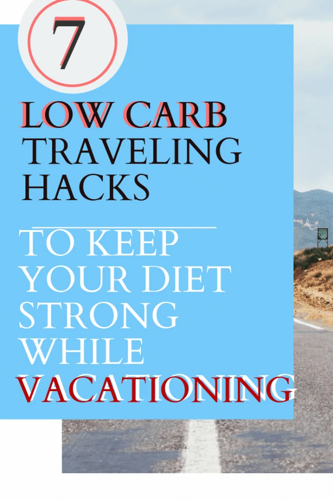 an image of a road that people travel on. and A close up of a sign that reads low carb traveling hacks to keep your diet strong while vacationing
