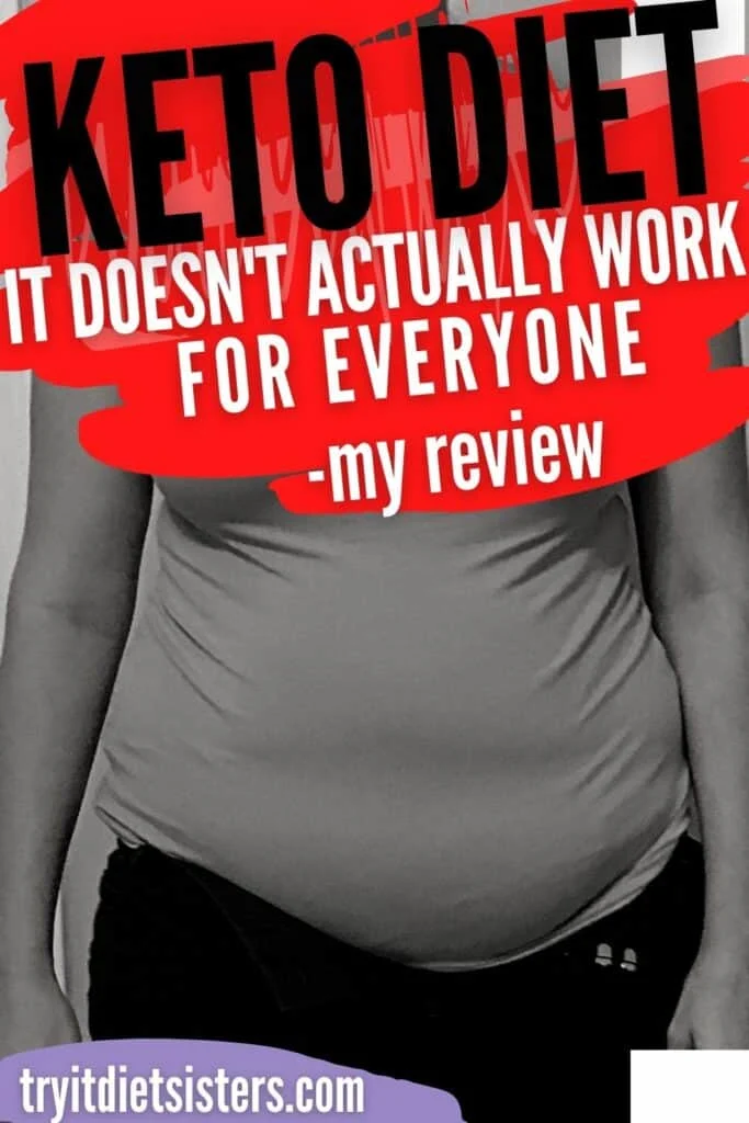 image of an overweight body. with the words keto diet it doesn't actually work for everyone my review over top of the image